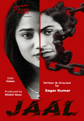 Jaal (2021) Season 1 Episode 2 DreamsFilms Original (2021)