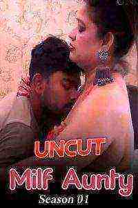 Milf Aunty (2021) Season 1 Uncutadda Exclusive (2021)