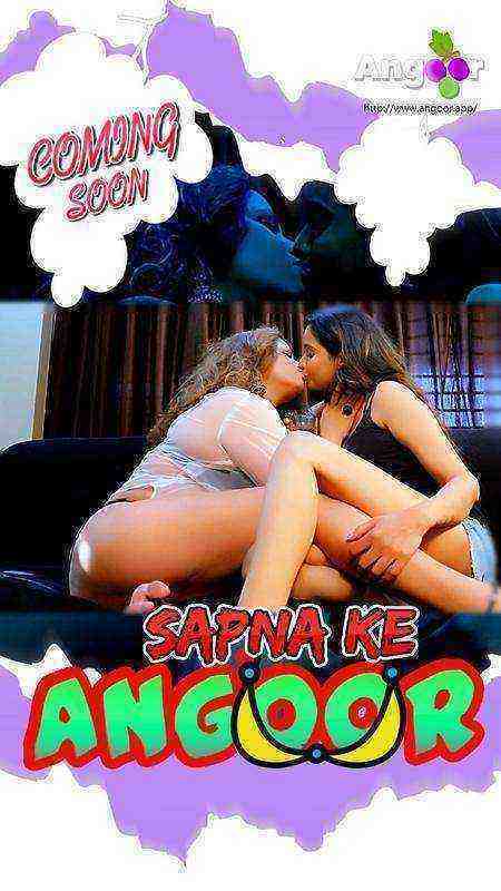 Sapna Ke Angoor (2021) Season 1 Episode 2 Angoor Originals (2021)
