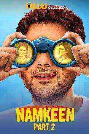 Namkeen Part 2 (2021) Season 1 Ullu Originals (2021)