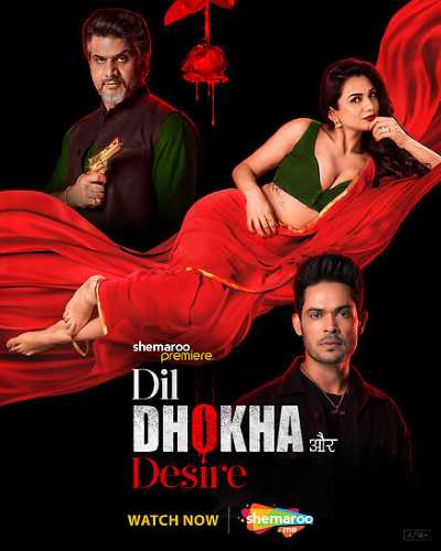 Dil Dhokha Aur Desire (2026) Season 1 Episode 1 Shemaroome Originals (2026)