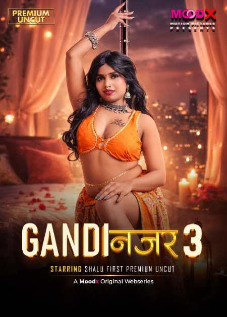 Gandi Najar (2026) Season 1 Episode 3 Moodx Originals (2026)