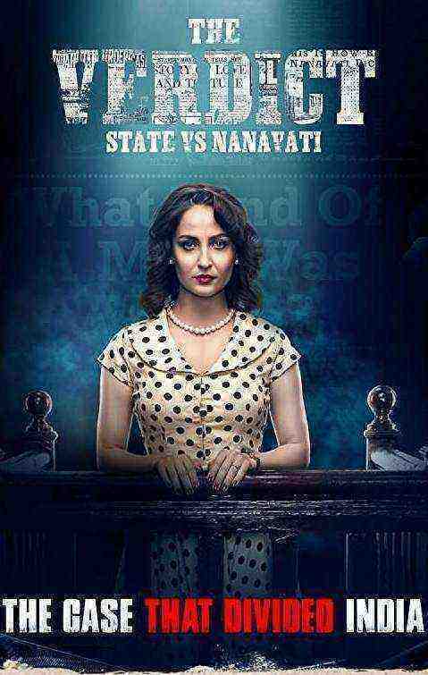 The Verdict – State Vs Nanavati Season 1 Complete)