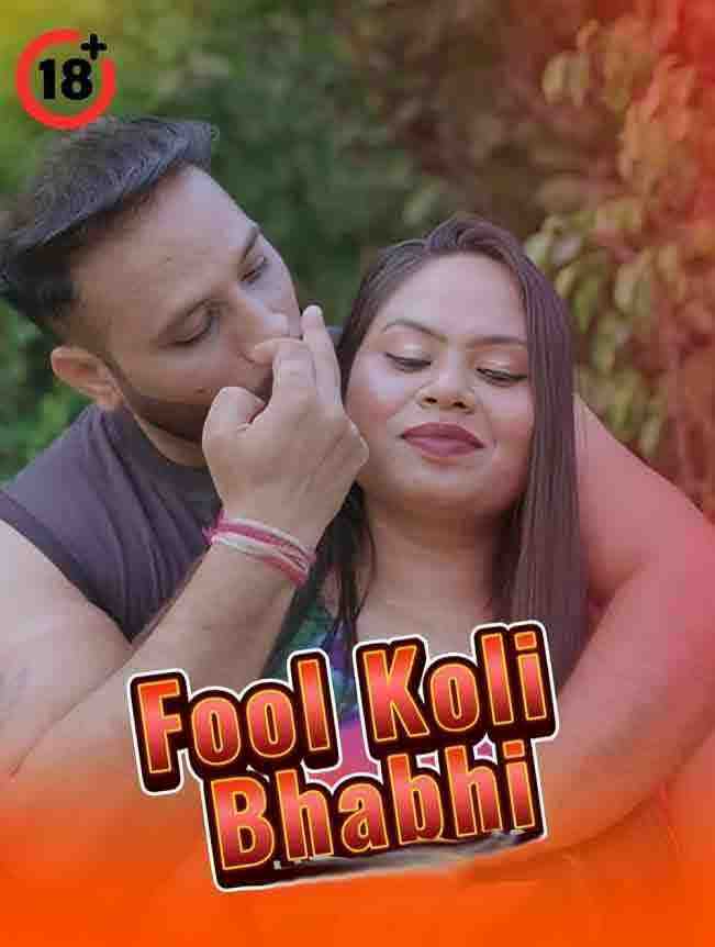 Fool Koli Bhabhi Uncut (2025) Unrated (2025)