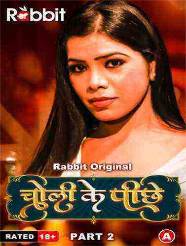 Choli Ke Piche (2023) Season1 Episode 3 Rabbit Originals (2023)
