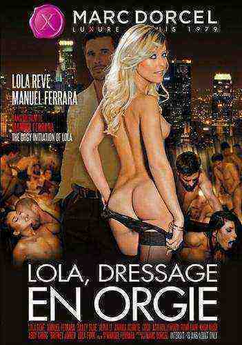 Lola, Dressage En Orgie