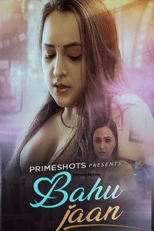 Bahu Jaan (2022) Season 1 Episode 1 PrimeShots Originals (2022)