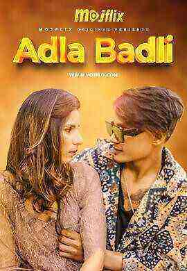 Adla Badli (2023) Season 2 Episode 1 Mojflix Originals (2024)