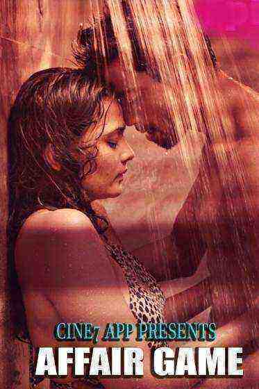 Affair Game (2021) Season 1 Episode 2 Cine7 Originals (2021)