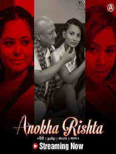 Anokha Rishta (2023) Season 1 Episode 2 Primeplay Originals (2023)