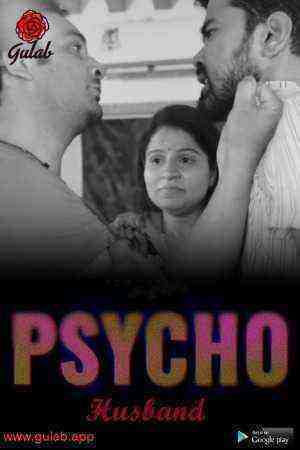 Physco Husband (2024) Season 1 Episode 3 Gulab (2024)
