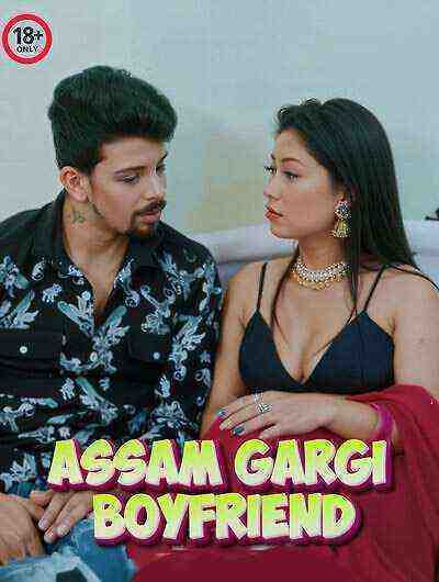 Assam Gargi Boyfriend (2024) Unrated (2024)