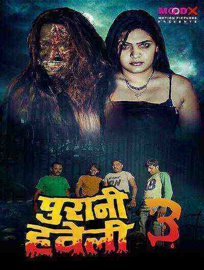Purani Haveli (2023) Season 1 Episode 2 Moodx Originals (2023)