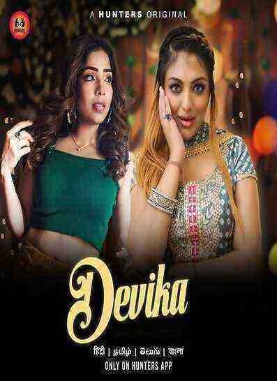 Devika (2023) Season 1 Episode 1 - 2 - 3 Complete Hunters Originals (2023)