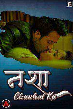Nasha Chaahat Ka (2022) Season 1 Episode 3 Primeflix (2022)
