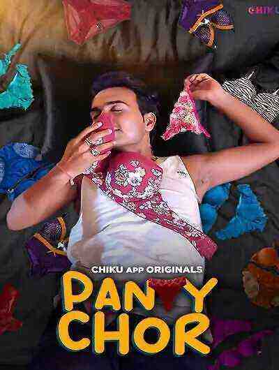 Panty Chor (2023) Season 1 Episode 1 Chiku Originals (2023)