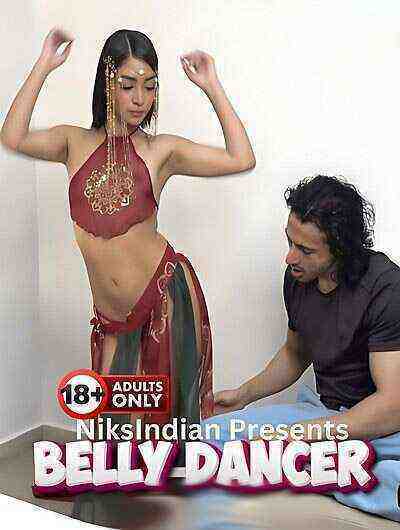 Belly Dancer (2024) NiksIndian Originals (2024)