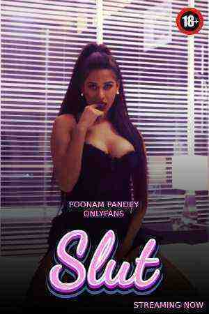 Slut (2023) Poonam Pandey (2023)