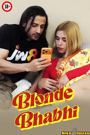 Blonde Bhabhi (2025) NiksIndian Originals (2025)