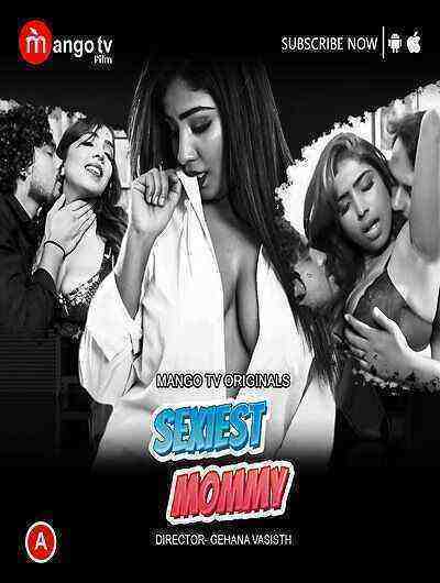 Sexiest Mommy Part 1 (2023) MangoTV Originals (2023)