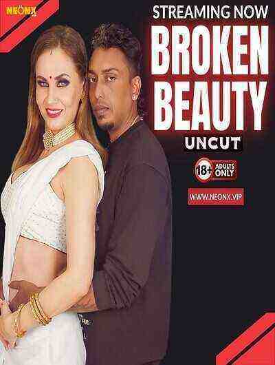 Broken Beauty (2024) Neonx Originals (2024)
