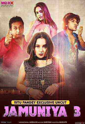 Jamuniya (2023) Season 1 Episode 3 Moodx Originals (2023)