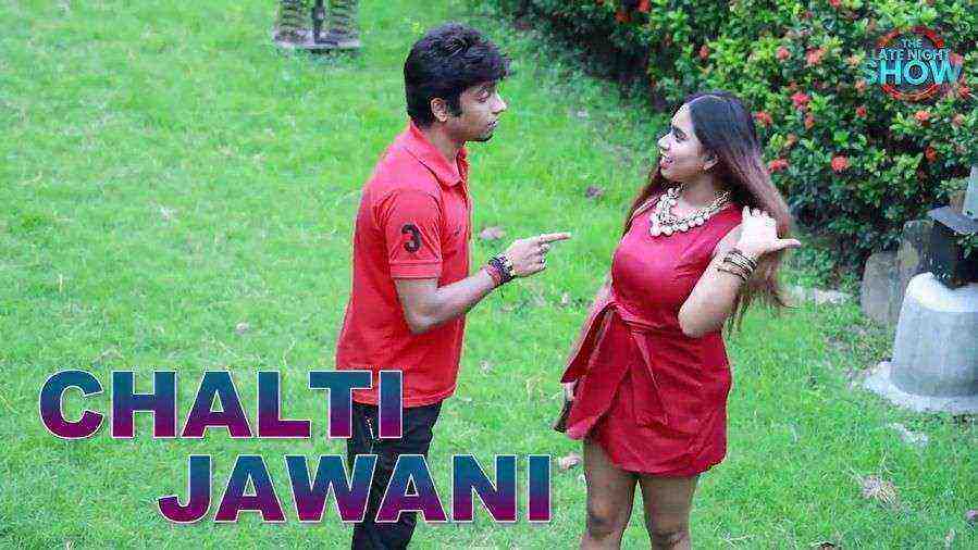 Chalti Jawani UNCUT (2021) NightShow (2021)