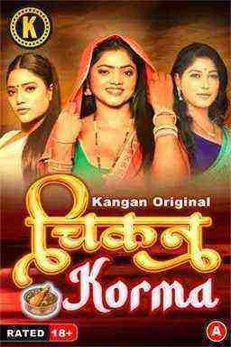 Chicken Korma (2024) Season 1 Episode 1 Kangan Originals (2024)
