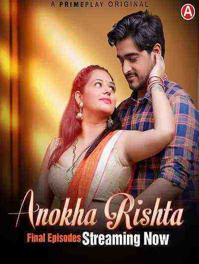 Anokha Rishta (2023) Season 1 Episode 7 Primeplay Originals (2023)