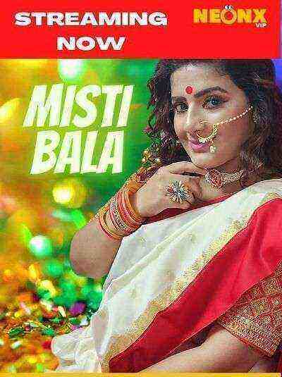 Misti Bala UNCUT (2022) Neonx (2022)