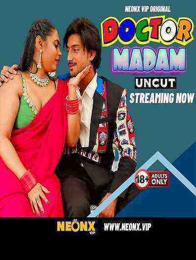 Doctor Madam UNCUT (2024) Neonx Originals (2024)