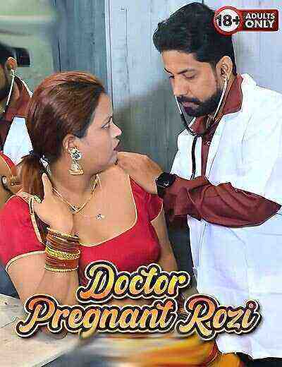 Doctor Pregnant Rozi Uncut (2025) Unrated (2025)