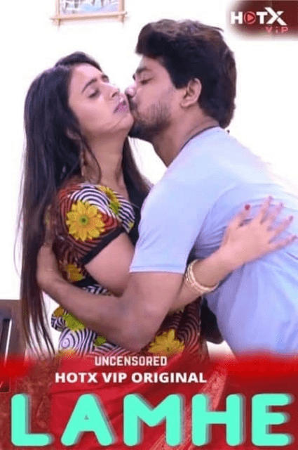 Lamhe (2022) Season 1 HotX Originals Uncut (2020)