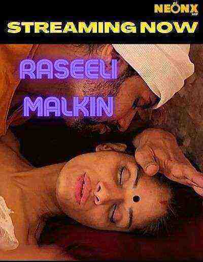 Raseeli Malkin UNCUT (2022) NeonX (2022)