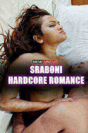 Sraboni Hardcore Romance (2022) (Flizmovies) (2022)
