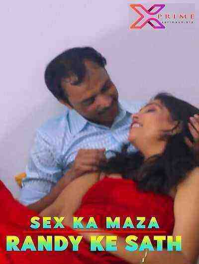 Sex Ka Maza (2023) XPrime Originals (2023)