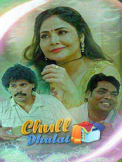 Chull Dhulai Part 1 (2023) Kooku Originals (2023)