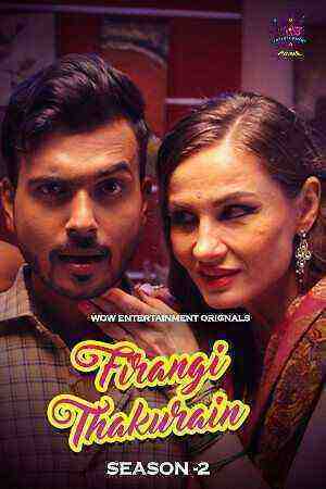 Firangi Thakurian (2024) Season 2 Episode 1 Wow Entertainment Originals (2024)