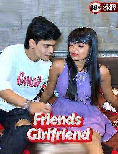 Friends Girlfriend Uncut (2025) Unrated (2025)