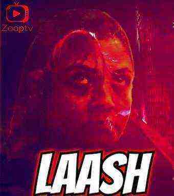 Laash (2022) Season 1 Episode 1 ZoopTv Originals (2022)
