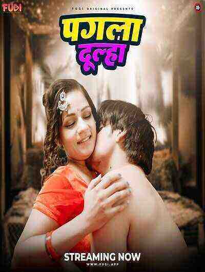 Pagla Dulha (2024) Fugi Originals (2024)