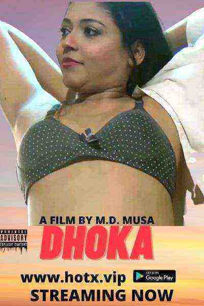Dhoka (2022) Season 1 (HotX Originals) Uncut (2022)