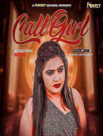 Call Girl (2024) Fukrey Originals (2024)