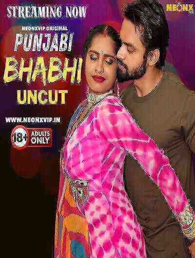 Punjabi Bhabhi UNCUT (2024) Neonx Originals (2024)