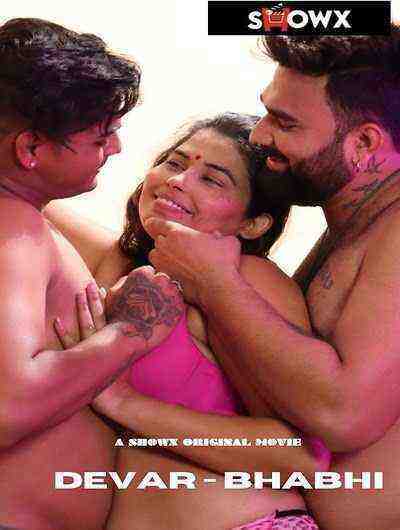 Devar Bhabhi (2023) ShowX Originals (2023)