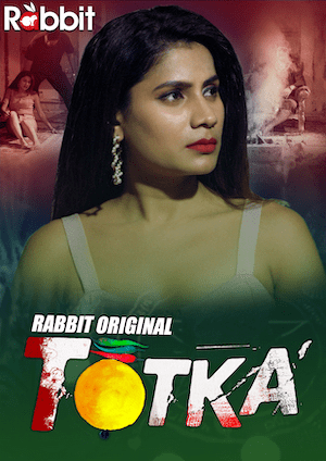 Totka (2022) Season 1 Episode 1 to 2 (RabbitMovies Original) (2022)