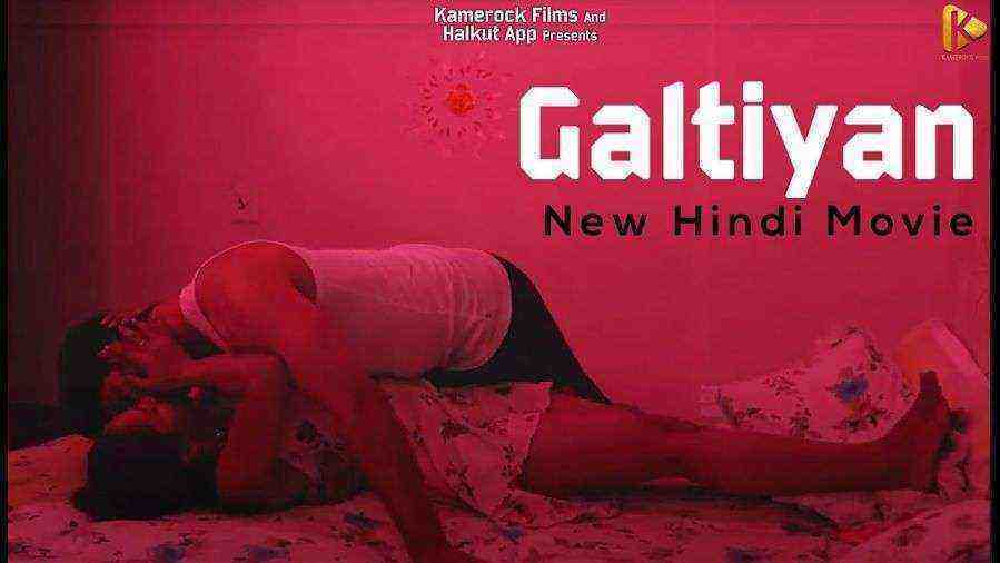 Galtiyan (2021) Season 1 Episode 1-4 HalKut (2021)