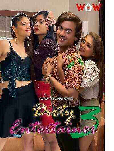 Dirty Entertainer 3 (2023) Season 3 Episode 1 Wow Originals  (2023)
