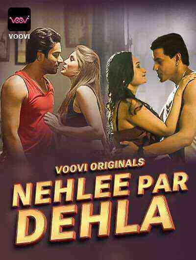 Nehlee Par Dehla (2023) Season 1 Episode 1 Voovi Originals (2023)