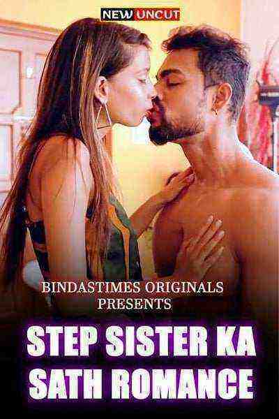 Step Sister ka Sath Romance (2022) (BindasTimes Originals) Uncut (2022)